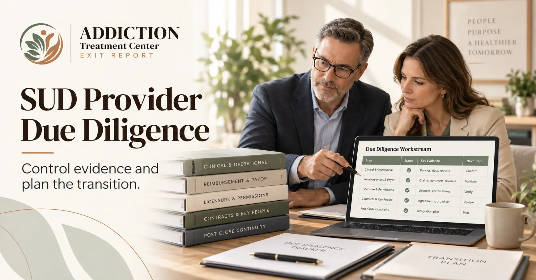Addiction and SUD due diligence and ownership transition